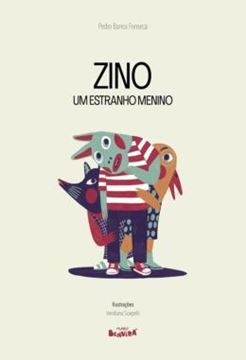 Imagem de ZINO - UM ESTRANHO MENINO