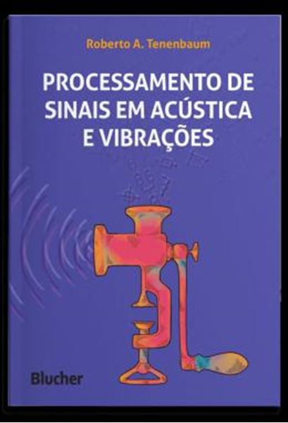 Picture of PROCESSAMENTO DE SINAIS EM ACUSTICA E VIBRACOES