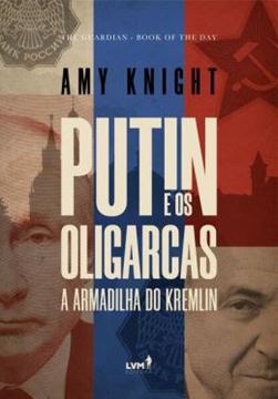 Imagem de PUTIN E OS OLIGARCAS