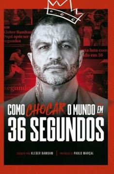 Imagem de COMO CHOCAR O MUNDO EM 36 SEGUNDOS