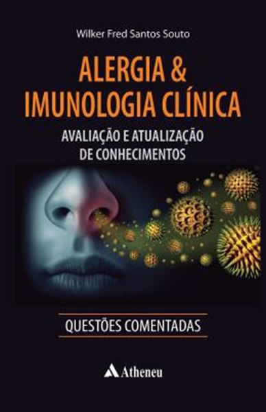 Picture of ALERGIA & IMUNOLOGIA CLINICA - AVALIACAO E ATUALIZACAO DE CONHECIMENTOS - QUESTOES COMENTADAS