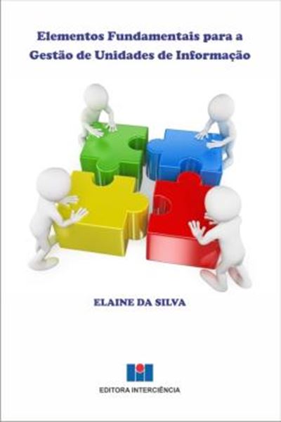 Picture of ELEMENTOS FUNDAMENTAIS PARA A GESTAO DE UNIDADES DE INFORMACAO