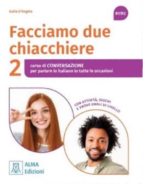 Imagem de FACCIAMO DUE CHIACCHIERE 2 (B1-B2) - CORSO DI CONVERSAZIONE