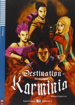 Imagem de DESTINATION KARMINIA - LECTURES ELI JUNIORS B1 - DOWNLOADABLE MULTIMEDIA