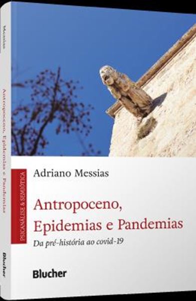 Picture of ANTROPOCENO, EPIDEMIAS E PANDEMIAS - DA PRE-HISTORIA AO COVID-19