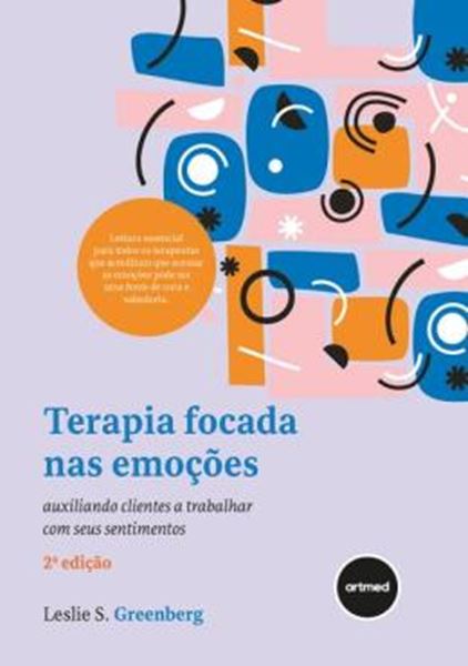 Picture of TERAPIA FOCADA NAS EMOCOES - 2ª ED