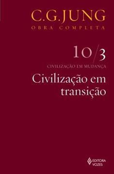 Imagem de CIVILIZACAO EM TRANSICAO - VOL. 10/3 - 6ª ED.