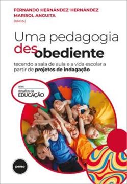 Imagem de UMA PEDAGOGIA DESOBEDIENTE