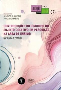 Imagem de CONTRIBUICOES DO DISCURSO DO SUJEITO COLETIVO EM PESQUISAS NA AREA DE ENSINO