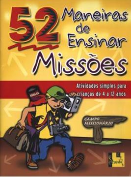 Imagem de 52 MANEIRAS DE ENSINAR MISSOES