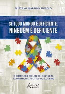 Imagem de SE TODO MUNDO E DEFICIENTE, NINGUEM E DEFICIENTE