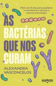 Imagem de AS BACTERIAS QUE NOS CURAM