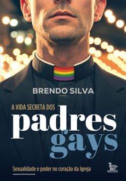 Imagem de A VIDA SECRETA DOS PADRES GAYS
