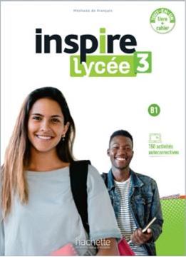 Imagem de INSPIRE LYCEE 3 (B1) - PACK LIVRE DE L´ELEVE + CAHIER D´ACTIVITES + VERSION NUMERIQUE