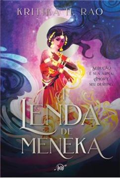 Imagem de A LENDA DE MENEKA - A ROMANTASIA SENSUAL PARA OS FAS DE MITOLOGIA E DE BELEZA FATAL.