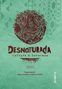 Imagem de DESNATURADA - CULTURA & NATUREZA