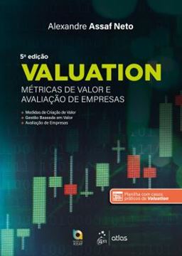 Imagem de VALUATION - METRICAS DE VALOR E AVALIACAO DE EMPRESAS - 5ª ED