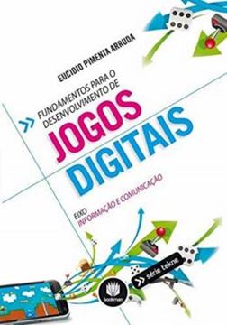 Imagem de FUNDAMENTOS PARA O DESENVOLVIMENTO DE JOGOS DIGITAIS