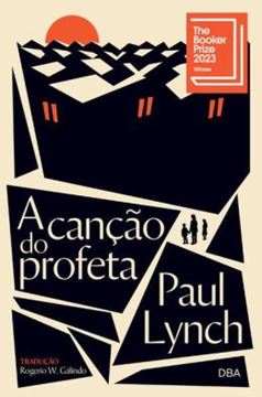 Imagem de A CANCAO DO PROFETA - VENCEDOR DO BOOKER PRIZE 2023