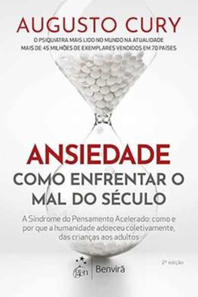 Picture of ANSIEDADE - COMO ENFRENTAR O MAL DO SECULO