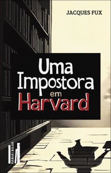 Picture of UMA IMPOSTORA EM HARVARD