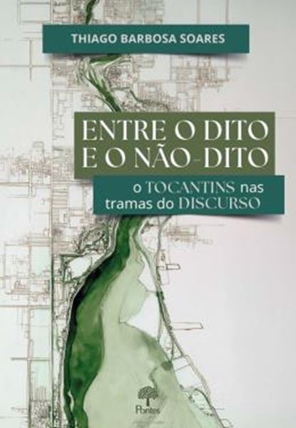 Picture of ENTRE O DITO E O NAO-DITO