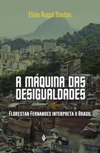 Picture of A MAQUINA DAS DESIGUALDADES