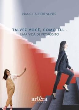 Imagem de TALVEZ VOCE, COMO EU… - UMA VIDA DE PROPOSITO