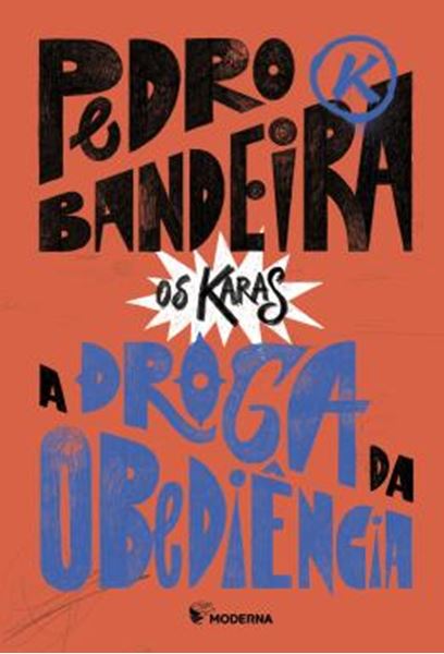 Picture of A DROGA DA OBEDIENCIA