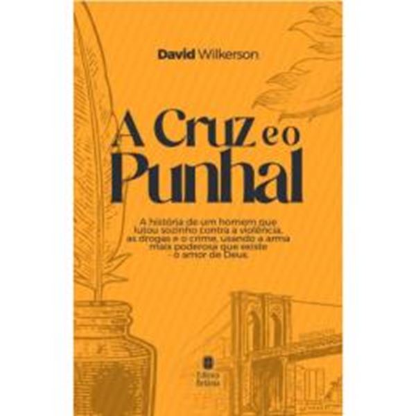 Picture of A CRUZ E O PUNHAL - A HISTORIA DE UM HOMEM QUE LUTOU SOZINHO CONTRA A VIOLENCIA, AS DROGAS E O CRIME, USANDO A ARMA MAIS PODEROSA QUE EXISTE - O AMOR DE DEUS