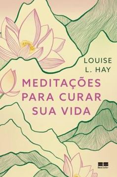 Imagem de MEDITACOES PARA CURAR SUA VIDA