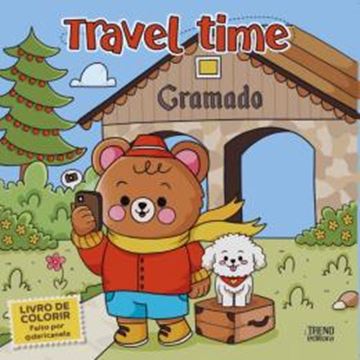 Imagem de COLECAO COMFY & COZY BOOKS - TRAVEL TIME - GRAMADO - LIVRO DE COLORIR