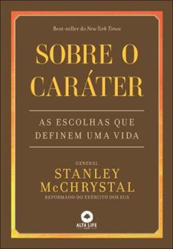 Imagem de SOBRE O CARATER - AS ESCOLHAS QUE DEFINEM UMA VIDA