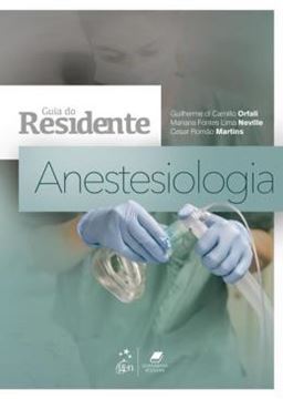 Imagem de ANESTESIOLOGIA - GUIA DO RESIDENTE