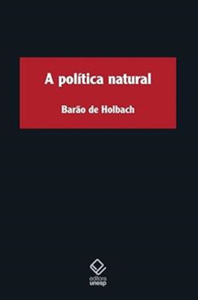 Picture of A POLITICA NATURAL - DISCURSOS SOBRE OS VERDADEIROS PRINCIPIOS DO GOVERNO