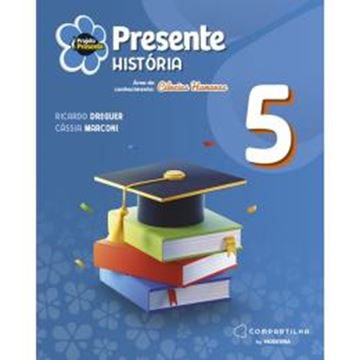 Imagem de PROJETO PRESENTE - HISTORIA - 5º ANO - 6ª ED