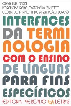 Imagem de INTERFACES DA TERMINOLOGIA COM O ENSINO DE LINGUAS PARA FINS ESPECIFICOS