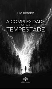 Imagem de A COMPLEXIDADE DE UMA TEMPESTADE