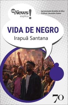 Imagem de COLECAO MYNEWS EXPLICA! - VIDA DE NEGRO