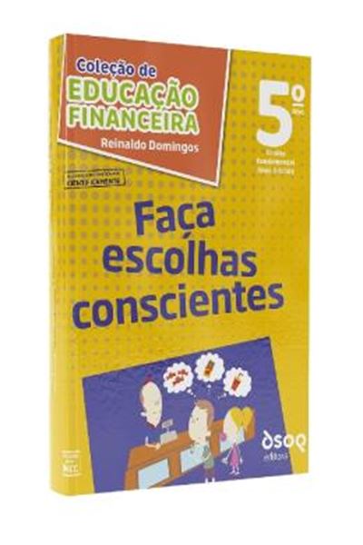 Picture of COLECAO DE EDUCACAO FINANCEIRA - MENINO DO DINHEIRO - 5º ANO - FACA ESCOLHAS CONSCIENTES