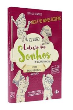 Imagem de COLECAO DOS SONHOS DE EDUCACAO FINANCEIRA - 6º ANO - NICO E OS NOVOS DESAFIOS - 2ª ED.