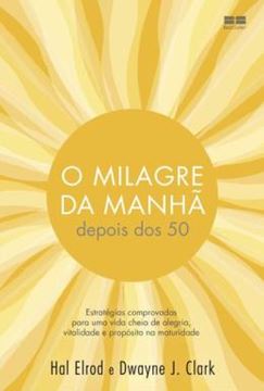 Imagem de O MILAGRE DA MANHA DEPOIS DOS 50