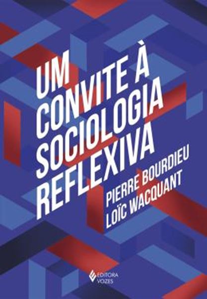 Picture of UM CONVITE A SOCIOLOGIA REFLEXIVA