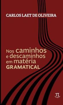 Imagem de NOS CAMINHOS E DESCAMINHOS EM MATERIA GRAMATICAL