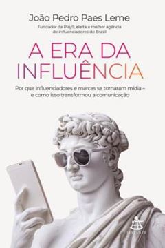 Imagem de A ERA DA INFLUENCIA