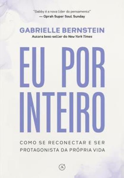 Picture of EU POR INTEIRO - COMO SE RECONECTAR E SER PROTAGONISTA DA PROPRIA VIDA