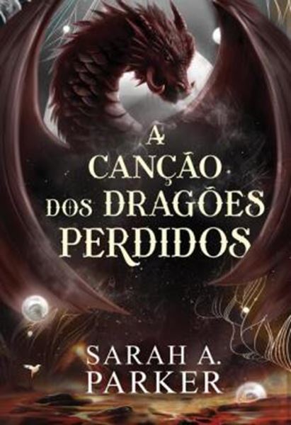 Picture of A CANCAO DOS DRAGOES PERDIDOS – A CONTINUACAO DE "O DESPERTAR DA LUA CAIDA" EM CAPA DURA E COM PINTURA TRILATERAL