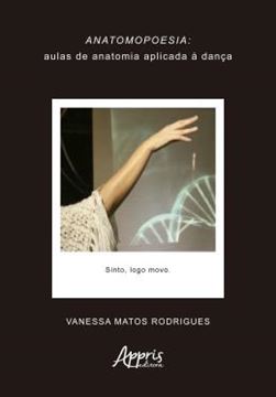Imagem de ANATOMOPOESIA - AULAS DE ANATOMIA APLICADAS A DANCA