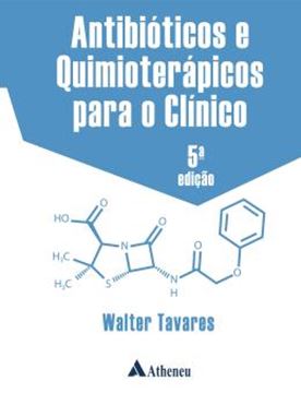 Imagem de ANTBIOTICOS E QUIMIOTERAPICOS PARA O CLINICO - 5ª ED