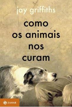 Imagem de COMO OS ANIMAIS NOS CURAM